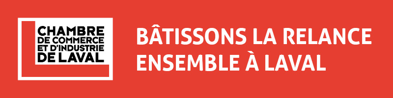 Bâtissons la relance ensemble à Laval